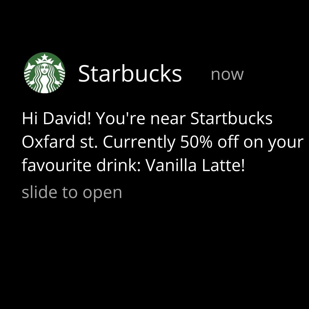 Starbucks geofencing push notification message on a customer smartphone