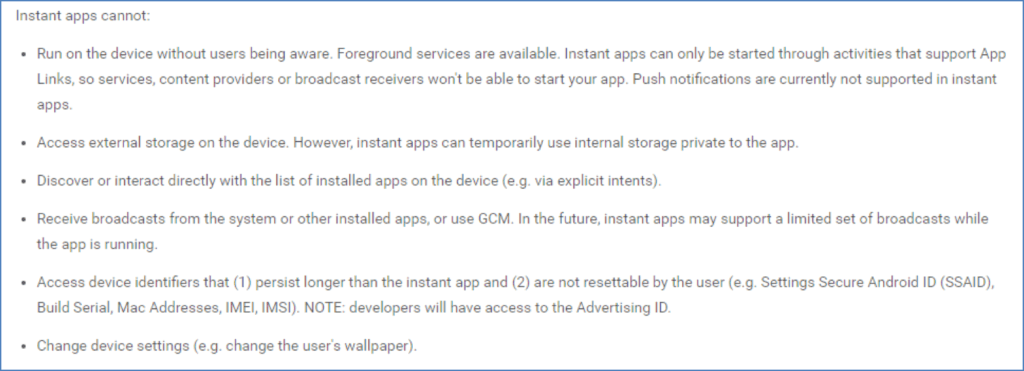 List of features unsupported by Android Instant Apps from Google developer docs