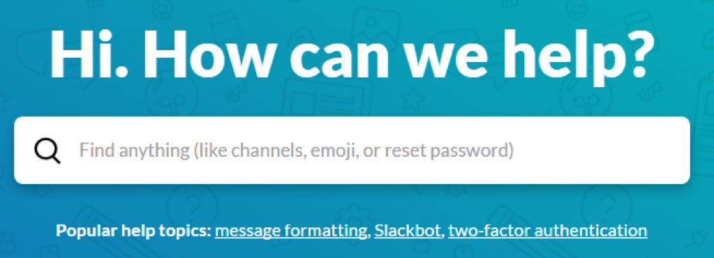 Slack help center support page emphasizing customer feedback
