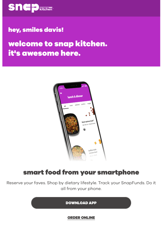 Snap Kitchen app launch welcome email example