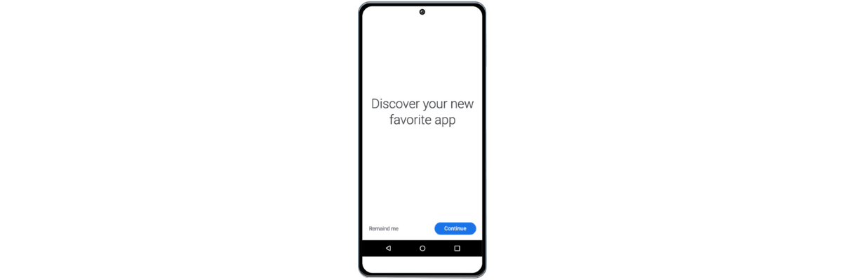 Dynamic pre-install placement shown on a new Android smartphone