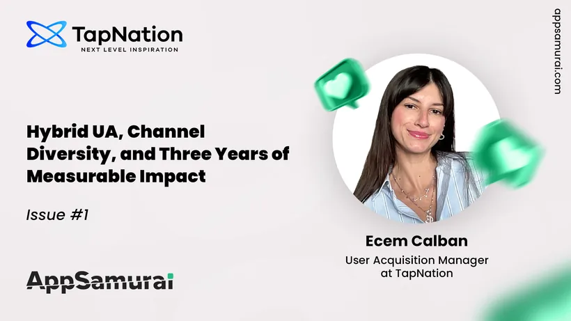 Ecem Calban, User Acquisition Manager @ TapNation