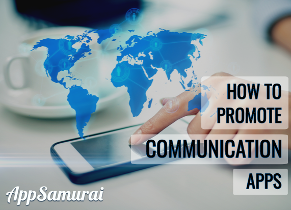 How to Promote Communication Apps -