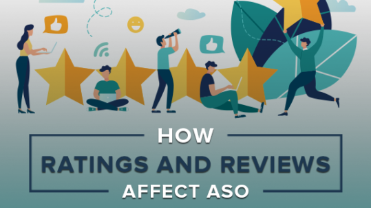 How Do App Ratings and Reviews Affect ASO & its Best Practices? -