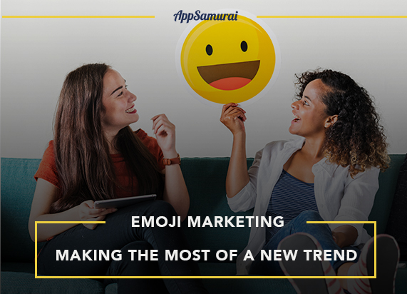 Emoji Marketing: Making The Most Of A New Trend -