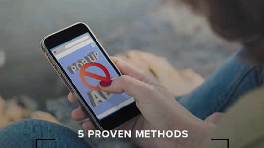 5 Proven Methods: How to Create Effective Mobile Popup Ads? -