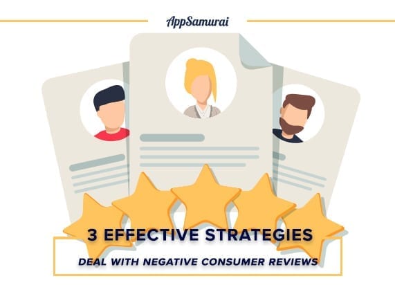 3 Effective Strategies to Deal with Negative App Reviews -